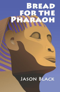 Bread for the Pharaoh Cover